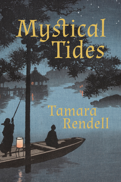 Mystical Tides by Tamara Rendell